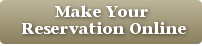 Make Your Reservation Online